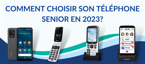 Téléphone senior : les meilleurs modèles pour。